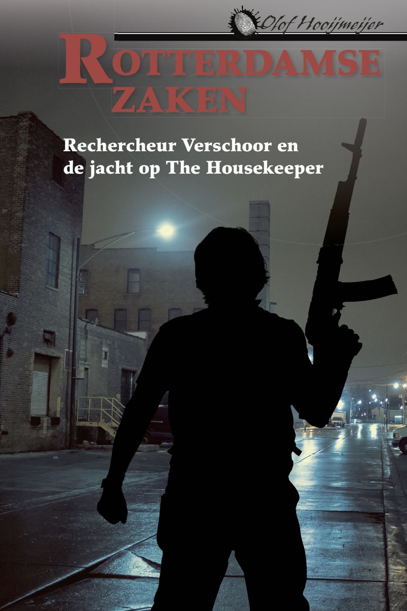 Rechercheur Verschoor en de jacht op The Housekeeper